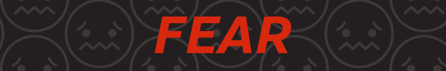 fear